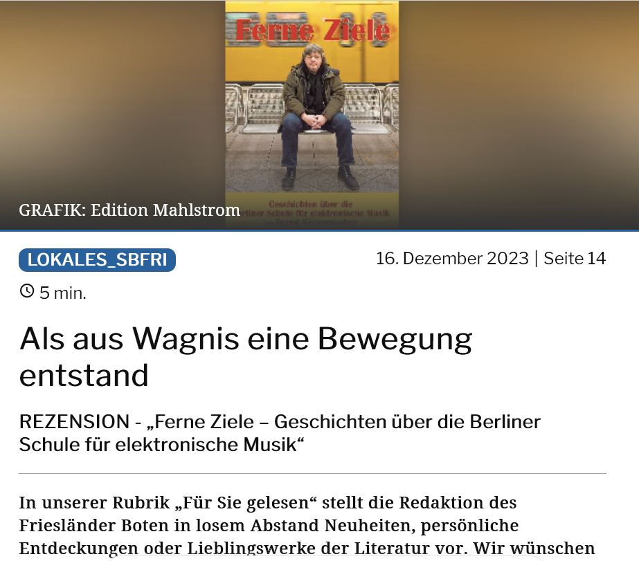 FERNE ZIELE - Buchbesprechung im Friesländer Bote (aktuelle Ausgabe Dezember 2023)